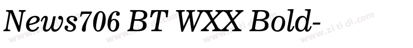 News706 BT WXX Bold字体转换
